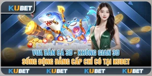 vua bắn cá 3d