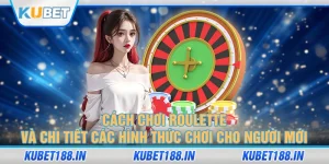 Cách chơi Roulette