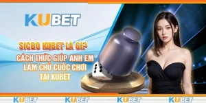 Sicbo kubet