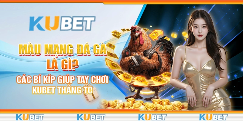 Màu mạng đá gà